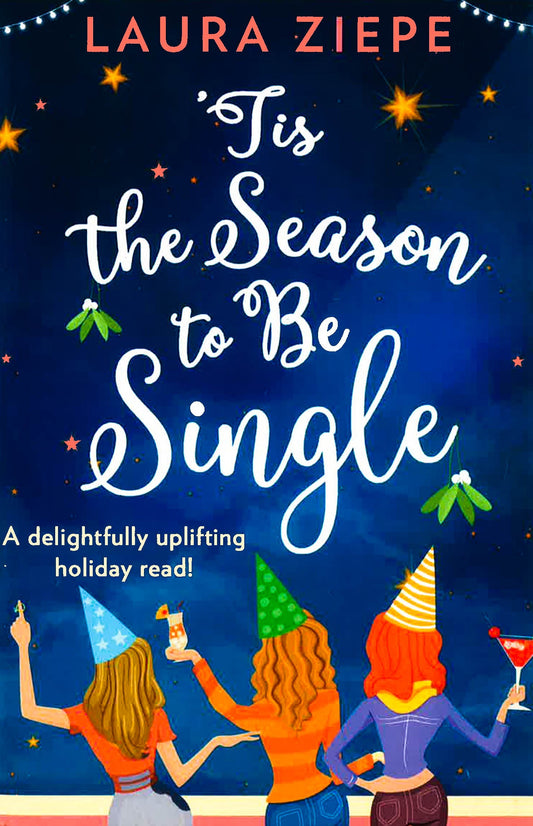 Tis The Season To Be Single