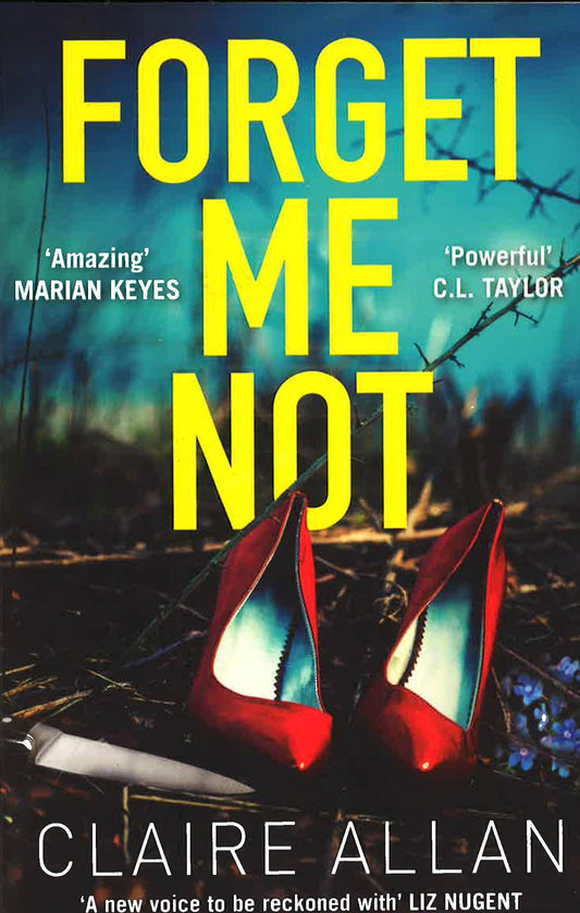 Forget Me Not: An Unputdownable Serial Killer Thriller With A Breathtaking Twist