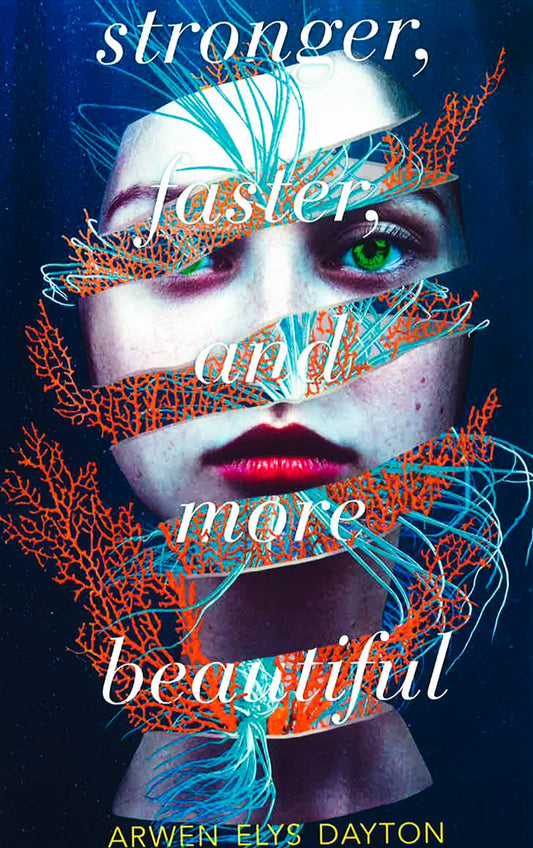 Stronger, Faster, And More Beautiful