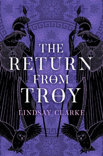 The Return From Troy (The Troy Quartet, Book 4)