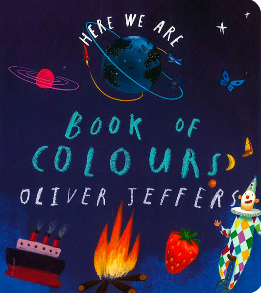 Here We Are: Book Of Colours
