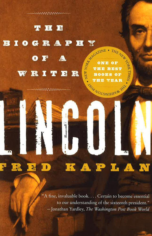 Lincoln: The Biography Of A Writer