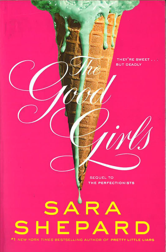 The Good Girls (Perfectionists, Bk. 2)