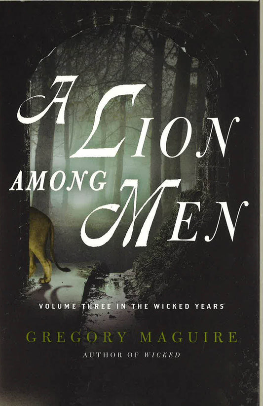 Lion Among Men, A: Volume