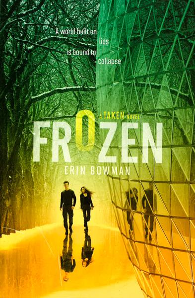 Frozen (A Taken Novel)