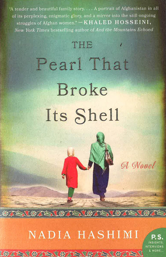 The Pearl That Broke Its Shell: A Novel
