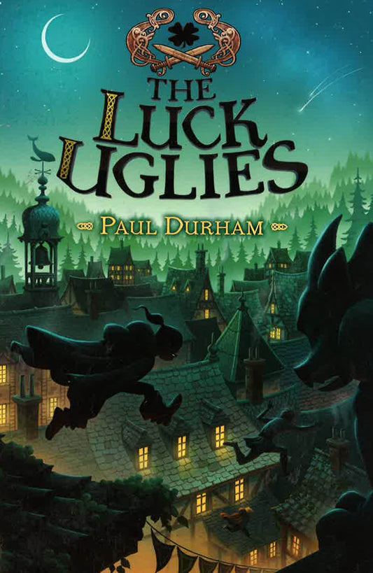 The Luck Uglies (Bk. 1)