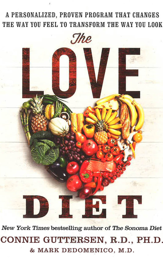 Love Diet, The: A Personalized