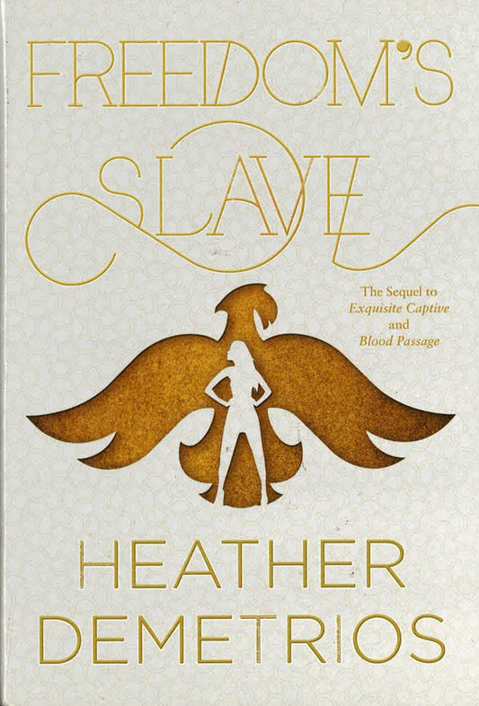 Freedom's Slave (Dark Caravan Cycle, Bk. 3)