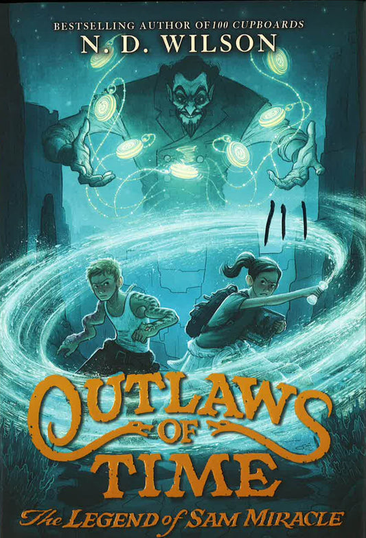 Outlaws Of Time: The Legend Of Sam Miracle