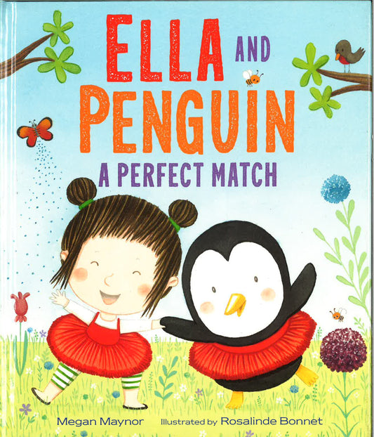 Ella And Penguin: A Perfect Match