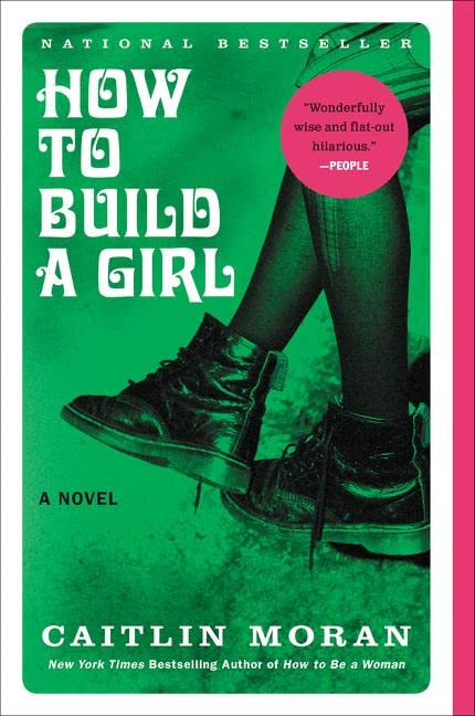 How To Build A Girl