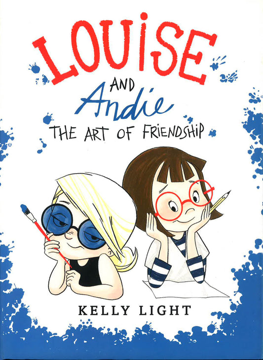 Louise And Andie : The Art Of Friendship