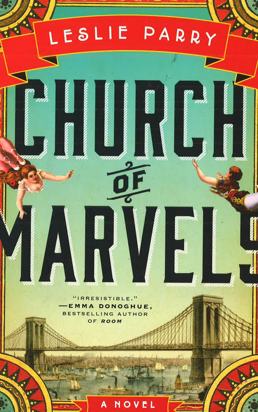 Church Of Marvels: A Novel