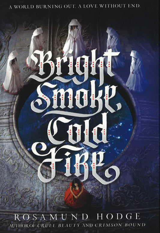 Bright Smoke, Cold Fire (Bk. 1)