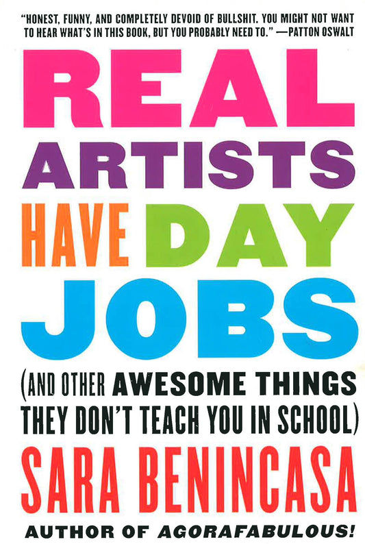 Real Artists Have Day Jobs