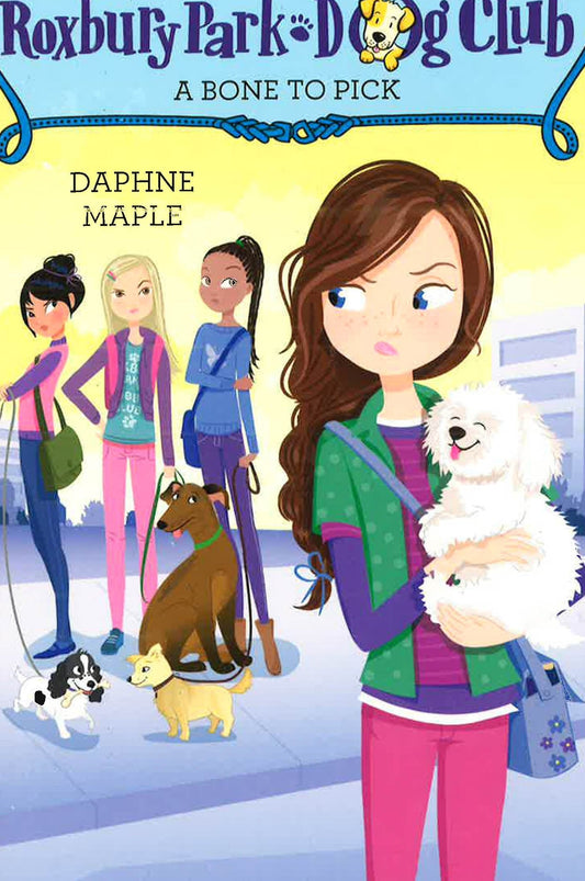 Roxbury Park Dog Club #6: A Bone To Pick