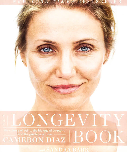 The Longevity Book: The Science Of Aging, The Biology Of Strength, And The Privilege Of Time