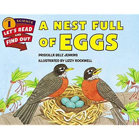 A Nest Full Of Eggs (Let's-Read-And-Find-Out Science, Level 1)