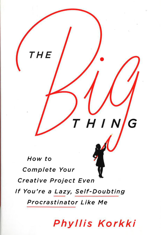 Big Thing, The: How To Complet