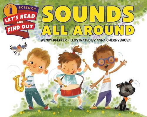 Sounds All Around (Let's-Read-And-Find-Out Science 1)