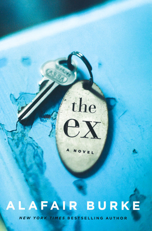 Ex, The: A Novel
