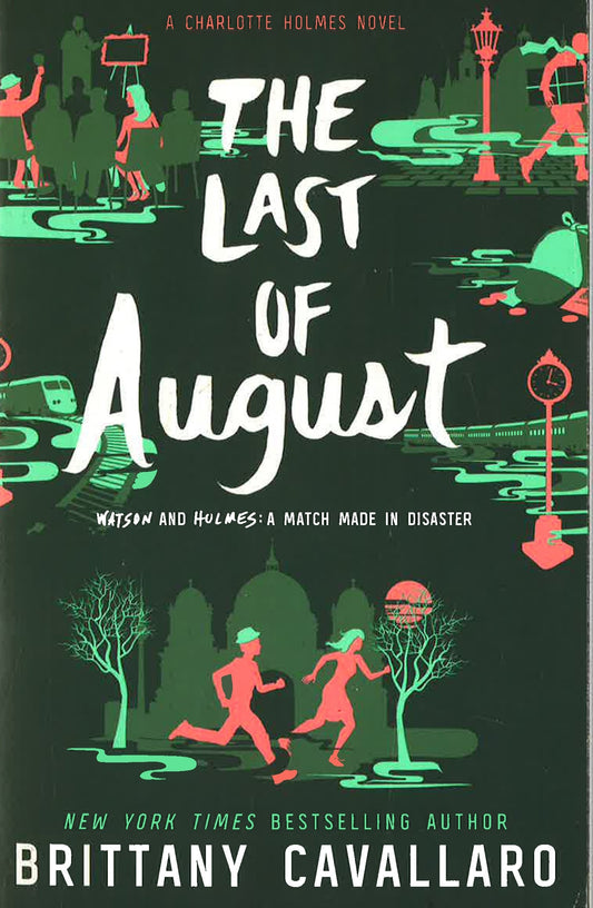The Last Of August (Charlotte Holmes, Bk. 2)