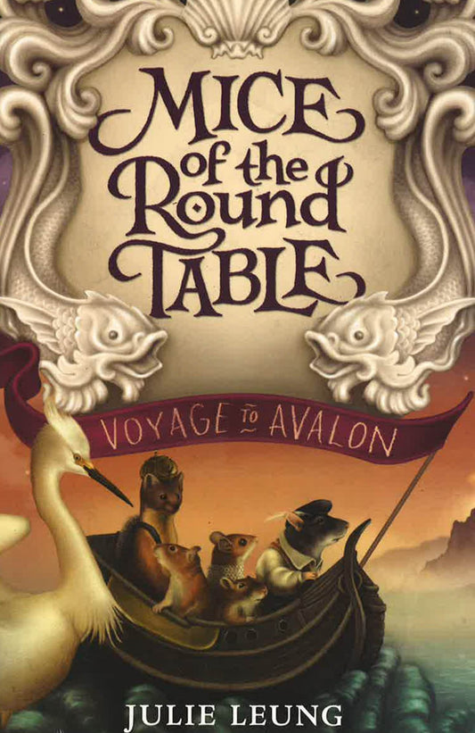 Voyage To Avalon (Mice Of The Round Table, Bk. 2)
