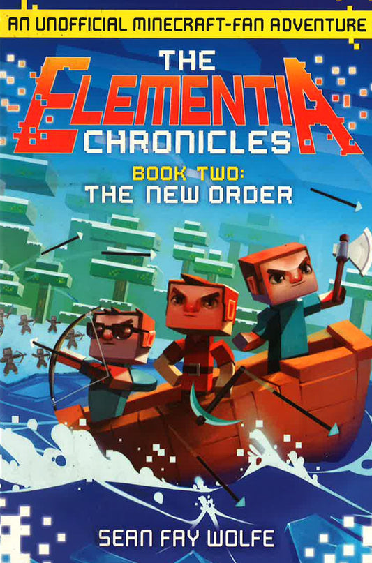 The New Order: The Elementia Chronicles Vol. 2