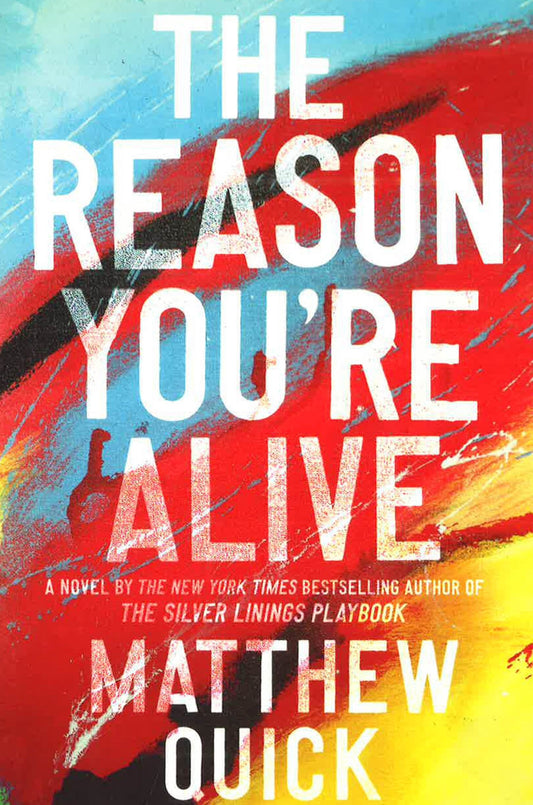 The Reason You'Re Alive