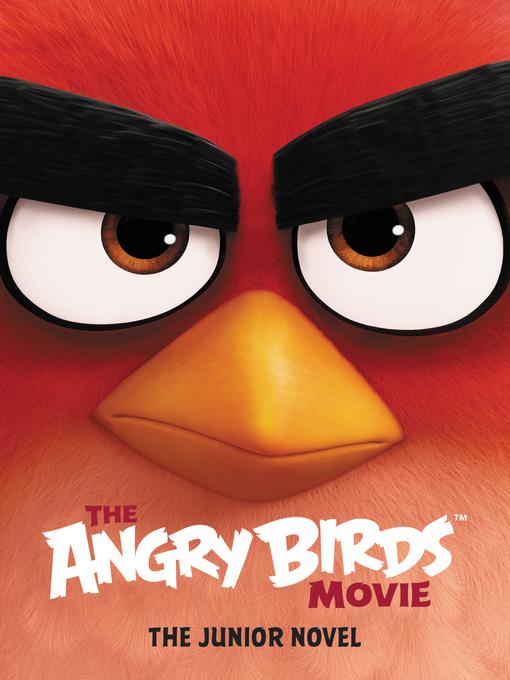The Junior Novel (The Angry Birds Movie)