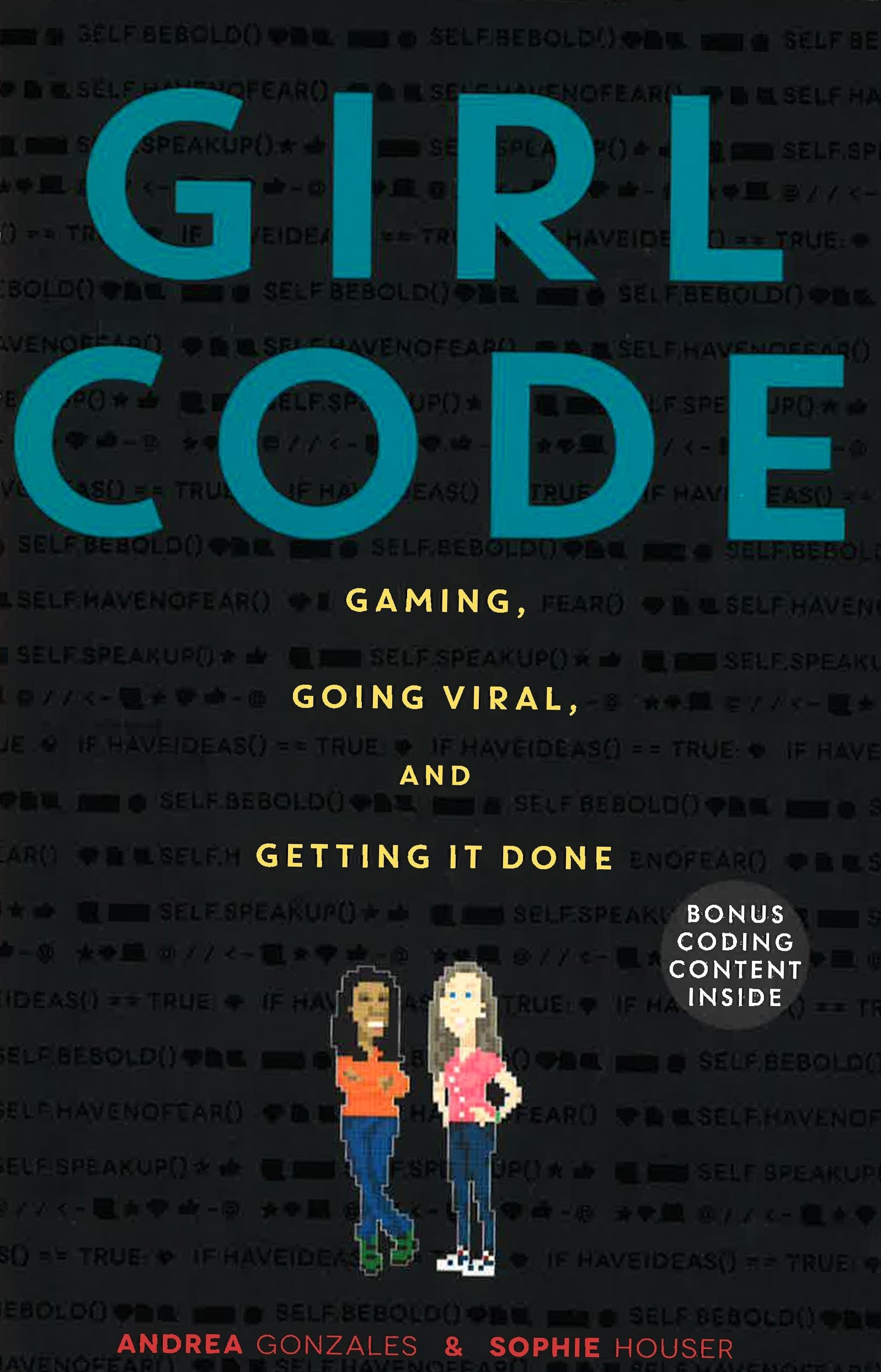 Girl Code: Gaming, Going Viral, And Getting It Done – BookXcess
