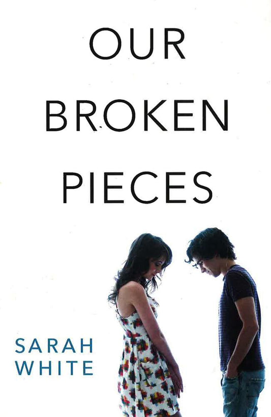 Our Broken Pieces