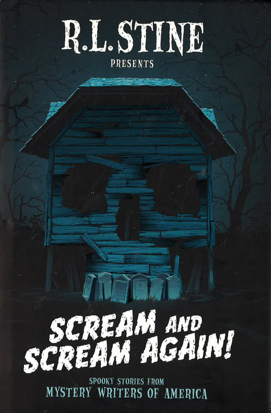 Scream And Scream Again!: A Horror-Mystery Anthology