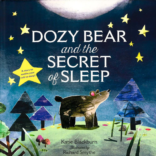Dozy Bear And The Secret Of Sleep