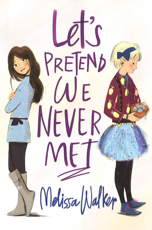 Let's Pretend We Never Met