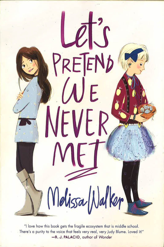 Let's Pretend We Never Met