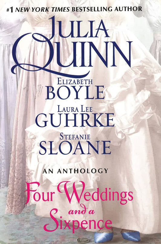 An Anthology: Four Weddings And A Sixpence