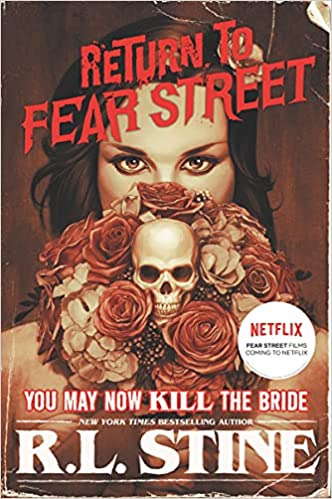 You May Now Kill the Bride (Return to Fear Street 1)