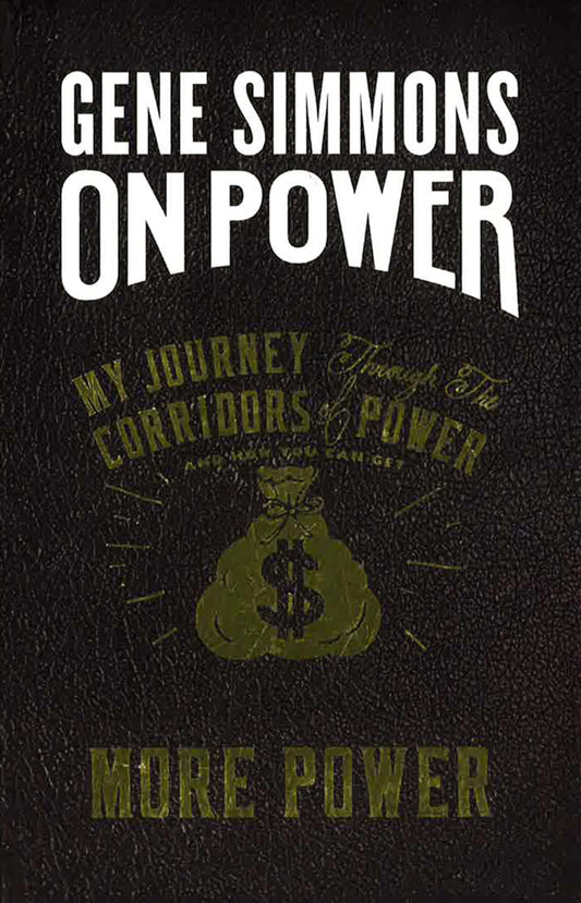 On Power: My Journey Through The Corridors Of Power And How You Can Get More Power