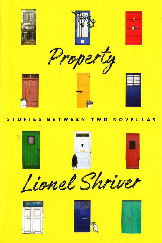 Property: Stories Between Two Novellas