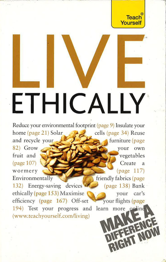 Live Ethically: A Teach Yourself Guide