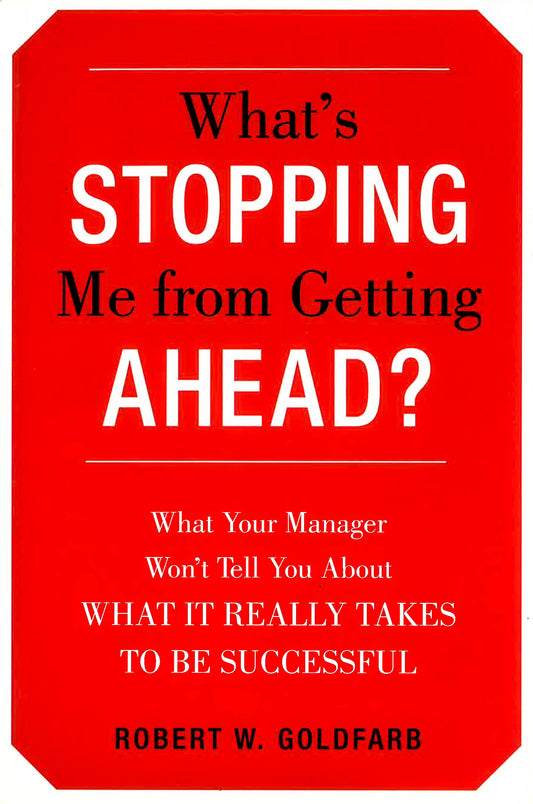 What's Stopping Me From Getting Ahead?