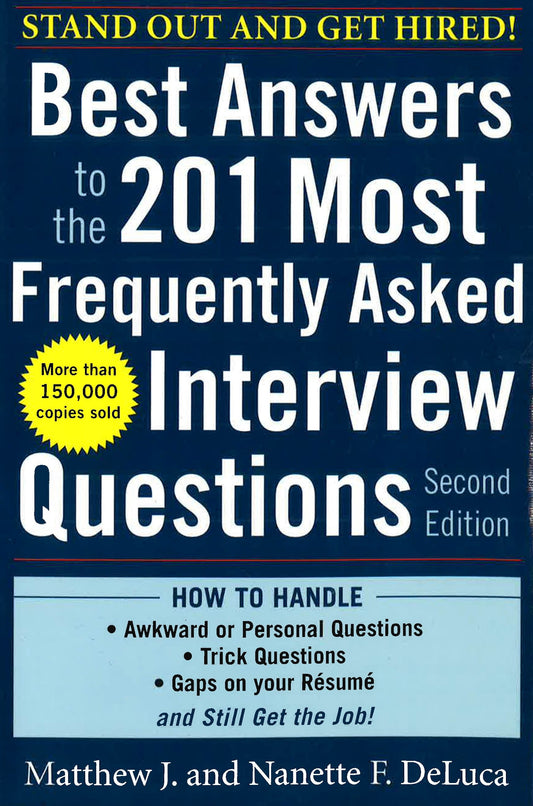 Best Answers To...Interview Questions