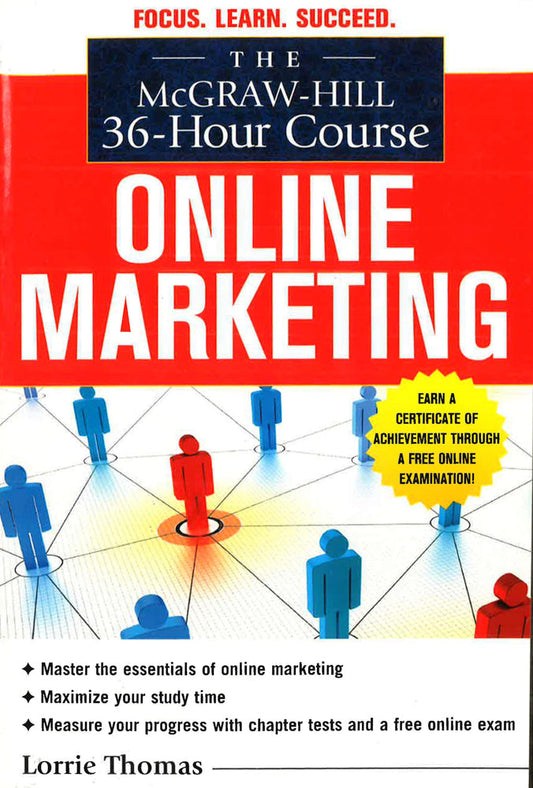 The Mcgraw-Hill 36-Hour Course: Online Marketing