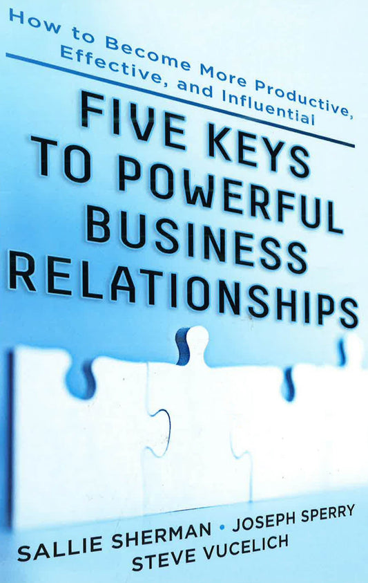 Five Keys To Powerful Business Relationships