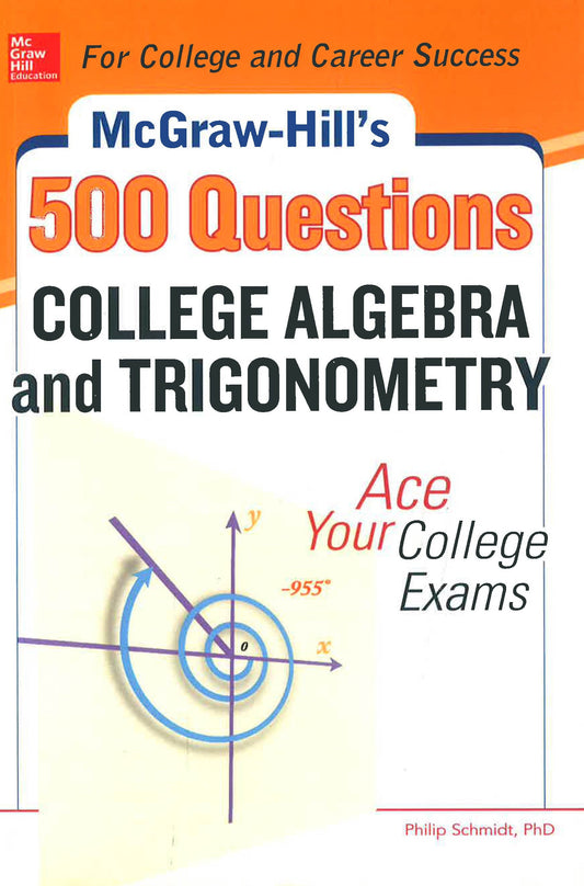 500 College Algebra And Trigonometry Questions