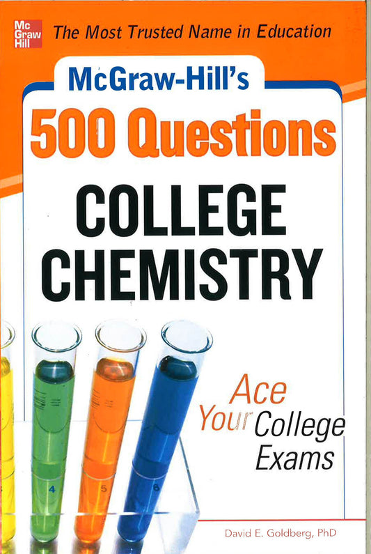 Mcgraw-Hill's 500 College Chemistry Questions: Ace