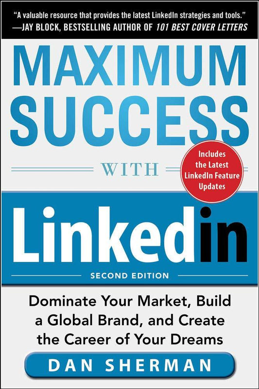 Maximum Success With Linkedin