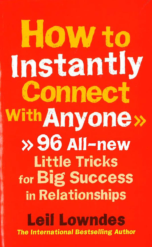 How To Instantly Connect With Anyone